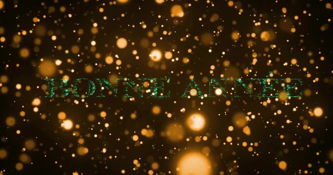 Bonne Ann&eacute;e text animation over golden bokeh lights background, celebrating New Year