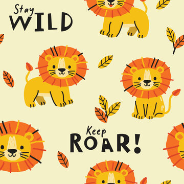 Cute Cartoon Lion Seamless Pattern with Stay Wild and Keep Roar Text