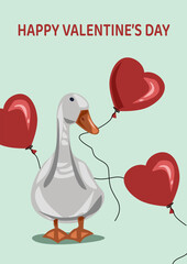 Cute Valentine&rsquo;s Day poster with a goose holding heart-shaped balloons and greeting text. Romantic flat vector illustration for greeting card, poster, banner or holiday design.