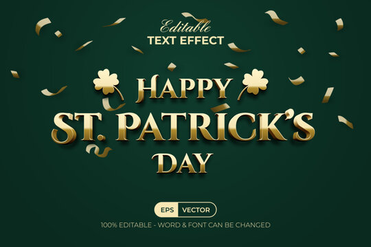 St Patrick's Day Text Effect Gold Luxury Style. Editable Text Effect With Golden Clover And Confetti.