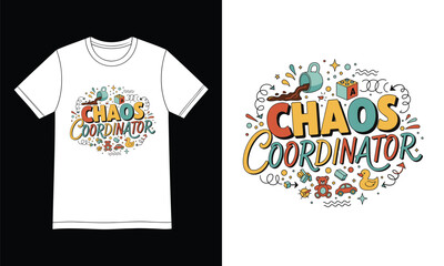 Chaos Coordinator Funny Hand Lettered Typography with Toys and Coffee