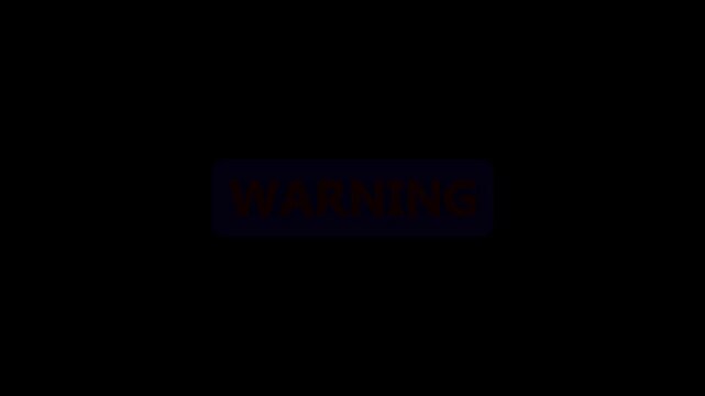 Warning Sign Red Rectangle White Text Black Background .Alert Symbol Caution Signage sign.