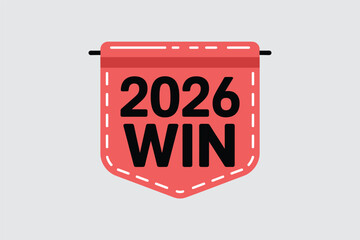 A vibrant red banner icon with the text 2026 WIN in bold black letters, symbolizing victory and success in a minimalist flat design.