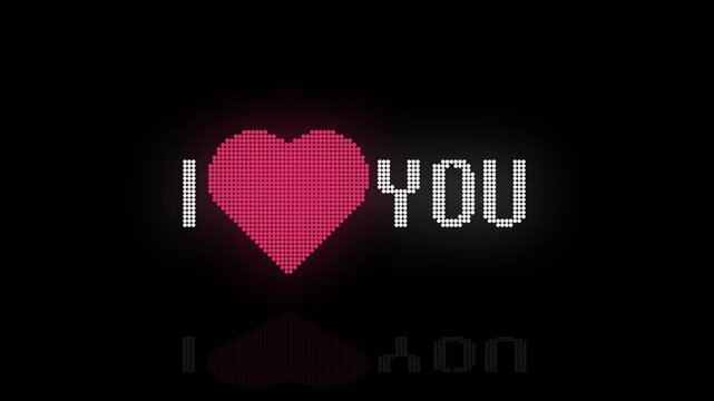 Digital "I Love You" Animation with Pixel Heart on LED Display Style