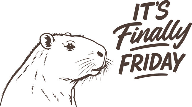 Capybara and it's finally Friday message