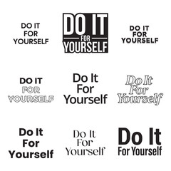 Do It For Yourself focused inspiration design Motivational