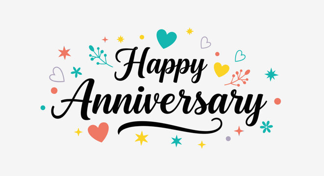 Happy Anniversary decorative text with colorful hearts, stars, and floral elements, loving celebration on an isolated white background.