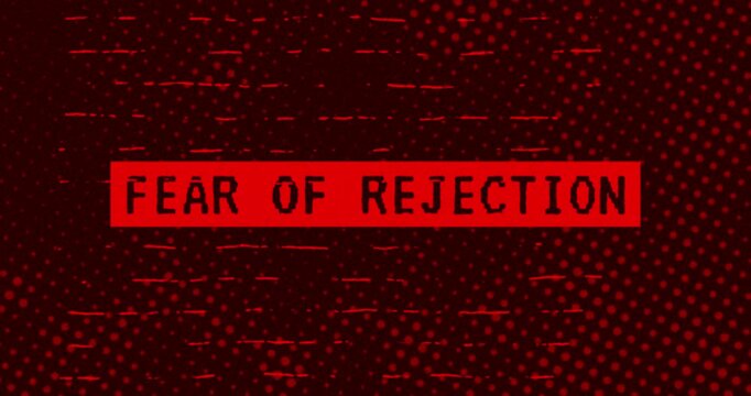 Fear of Rejection &ndash; Red Glitch Effect