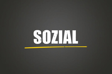 Obraz premium sozial (social) - A blackboard with white text.