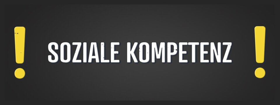 Soziale Kompetenz (Social skills) - A blackboard illustration with white text.