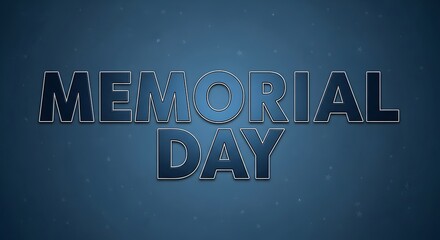 Memorial day tribute honoring fallen heroes and celebrating freedom on memorial day weekend