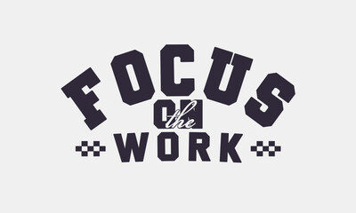 Retro typography college varsity motivational quote slogan print for graphic tee t shirt or sweatshirt - Vector