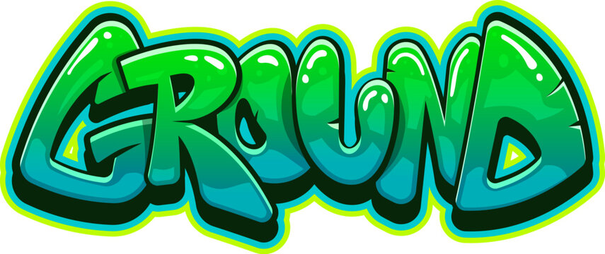 Ground street graffiti, hip hop paint tag. Urban airbrush drawing, street wall calligraphy vector cool artwork. Graffiti print or Hip Hop text tag paint spray with green abstract funky typography