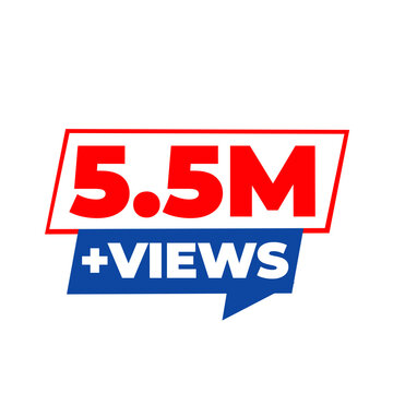 5.5M Views PNG, Audience Growth Sticker Design, Digital Reach Badge, Viewer Engagement Label, Trending Graphic