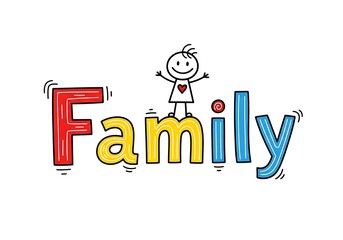Cheerful Graphic Illustration of the Word Family with a Cute Stick Figure.