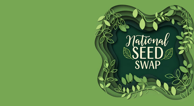 National Seed Swap Day Banner in Paper Cut Style with copy space and Green Layered Foliage for Sustainable Gardening Websites, Community Events, and Environmental Awareness Campaigns