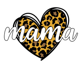 Mama on hand drawn leopard heart. Modern design.