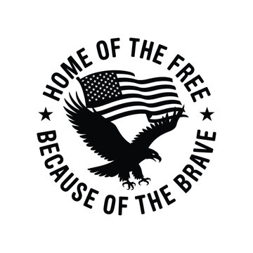 American eagle flag emblem home of the free because of the brave patriotism symbol
