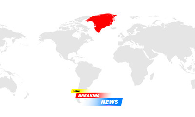Obraz premium Greenland Red Highlighted on World Map with Live Breaking News Banner background. Vector illustration concept for broadcasting, global politics, climate crisis, and international media reporting.