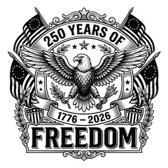 250 Years of American Freedom Vintage Eagle Engraving 1776–2026 © TAPU SHAHA