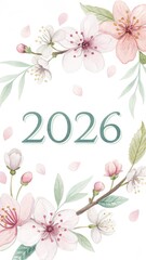 2026 Typography With Spring Flowers On White Background, Watercolor Floral Illustration, Seasonal Design For Easter, New Year, Greeting Cards, Banners, Posters, Calendars, Marketing And Holiday Promo