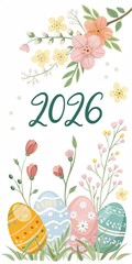 2026 Number With Decorative Easter Eggs And Spring Flowers On White Background, Seasonal Holiday Illustration, Easter Celebration Concept, Greeting Card Design, Banner, Poster, Social Media, Marketing