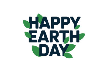 Happy Earth Day Celebration Graphic with Green Leaves and Bold Text on White Background