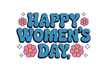 Happy Women's Day Celebration Typography with Pink Flowers and Sparkles on White Background