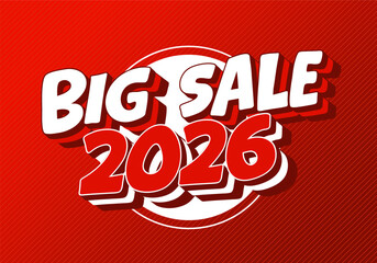 Bold red and white text reading Big Sale 2026 on dynamic background.