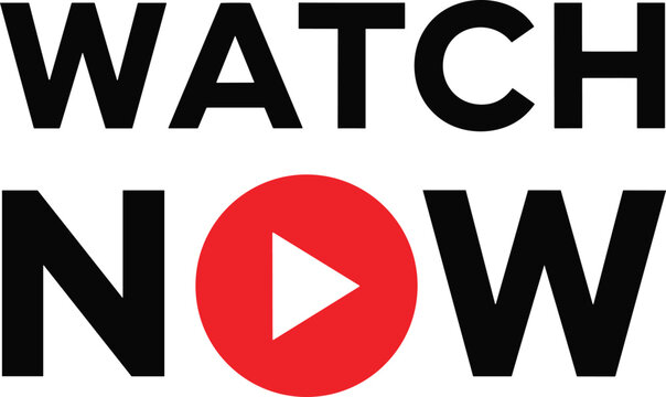Watch now play button icon, video streaming prompt, bold text design, media call to action, flat vector illustration