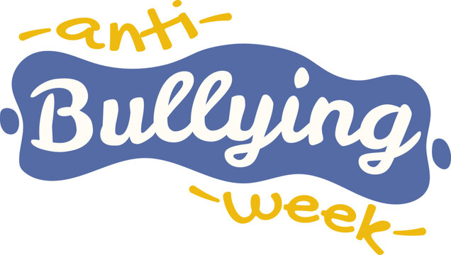 Banner Anti-Bullying Week Text lettering stickers for label tags typography - Powered by Adobe