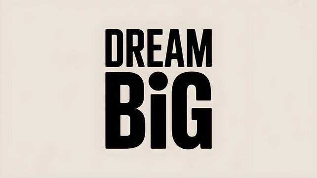 Vertical poster-style typography featuring the phrase &ldquo;Dream Big&rdquo; in modern lettering, with a clean design. Bold, motivational, and visually striking layout.
