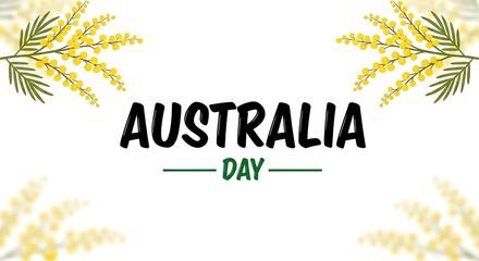 Minimalist graphic celebrating australia day featuring bold black typography and elegant yellow wattle blossoms framing the white background design elements