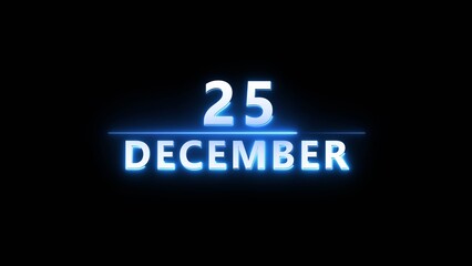 December month calendar number text illustration. Calendar date 25 number on black background.