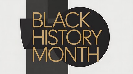 Modern Black History Month Design with Geometric Shapes and Gold Text.
