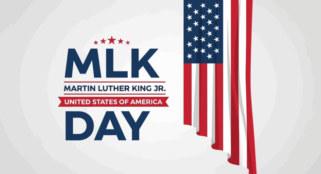 MLK Day graphic with the American flag and text celebrating Martin Luther King Jr. Day in the United States of America.