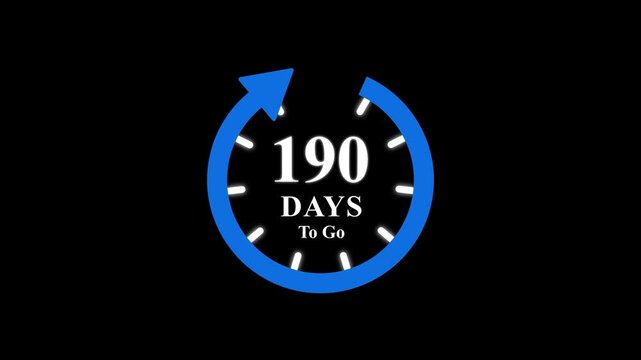 190 days to go, stile, timer, countdown, Count time display. business, sale, label button ,promotion clock signs business days on transport background. Motion graphics of days countdown concept