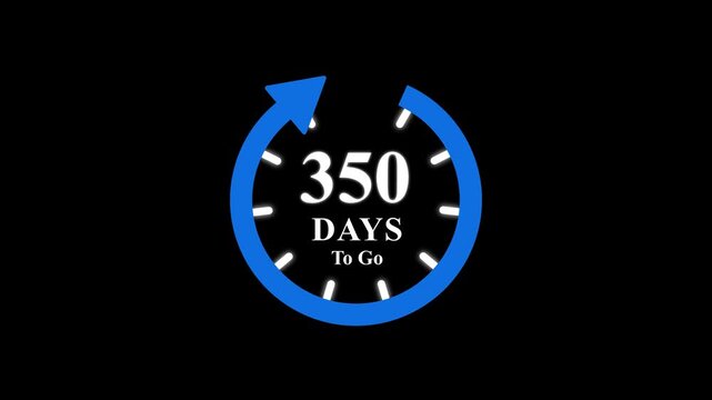 350 days to go, stile, timer, countdown, Count time display. business, sale, label button ,promotion clock signs business days on transport background. Motion graphics of days countdown concept