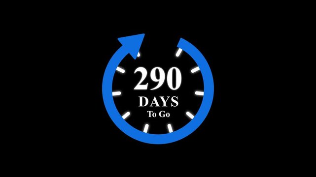 290 days to go, stile, timer, countdown, Count time display. business, sale, label button ,promotion clock signs business days on transport background. Motion graphics of days countdown concept