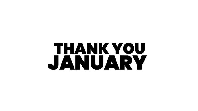 Simple and bold Thank You January text animation on light background, perfect for month ending videos, farewell messages, calendar transitions, and reflective content.