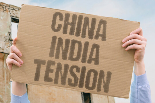 "China India Tension" Border disputes intensify dramatically. CHINA. INDIA. TENSION. BORDER. DISPUTES.