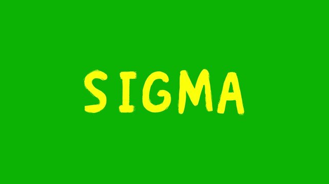 A bright yellow "SIGMA" acronym in a playful, handwritten font style isolated on a chroma key green backdrop. This trendy digital asset is perfect for social media overlays, personality-themed memes, 