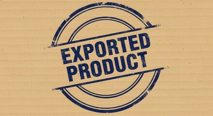 段ボール背景の「EXPORTED PRODUCT」スタンプ