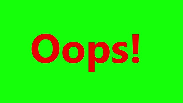 Oops text expressing mistake or error concept