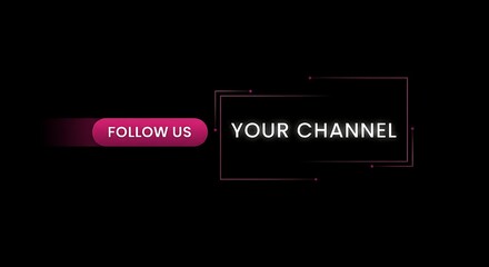 Social Media Lower Thirds Set with "Follow Us" Button and "Your Channel" Text for Video Editing on Black Background.
