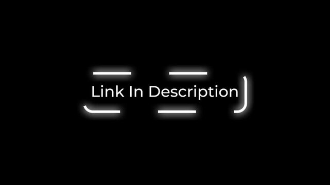 Animated link in description lower third with glowing dashed frame and modern HUD style for call to action overlays. Transparent alpha background, seamless loop motion, clean 4K resolution.