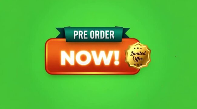 Pre Order Now Button Animation On green screen background.