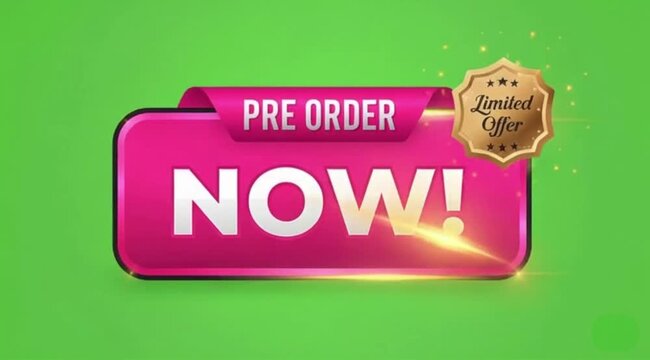 Pre Order Now Button Animation On green screen background.