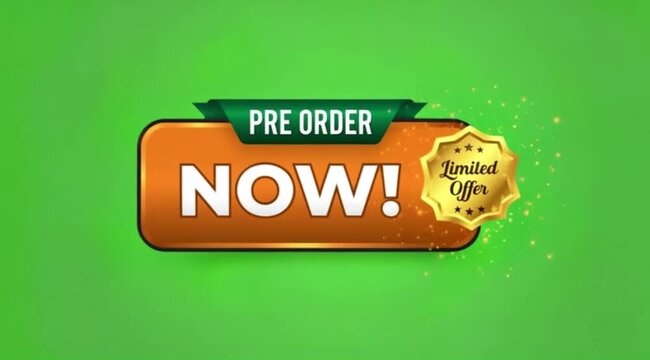 Pre Order Now Button Animation On green screen background.