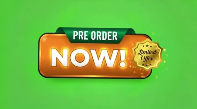Pre Order Now Button Animation On green screen background.